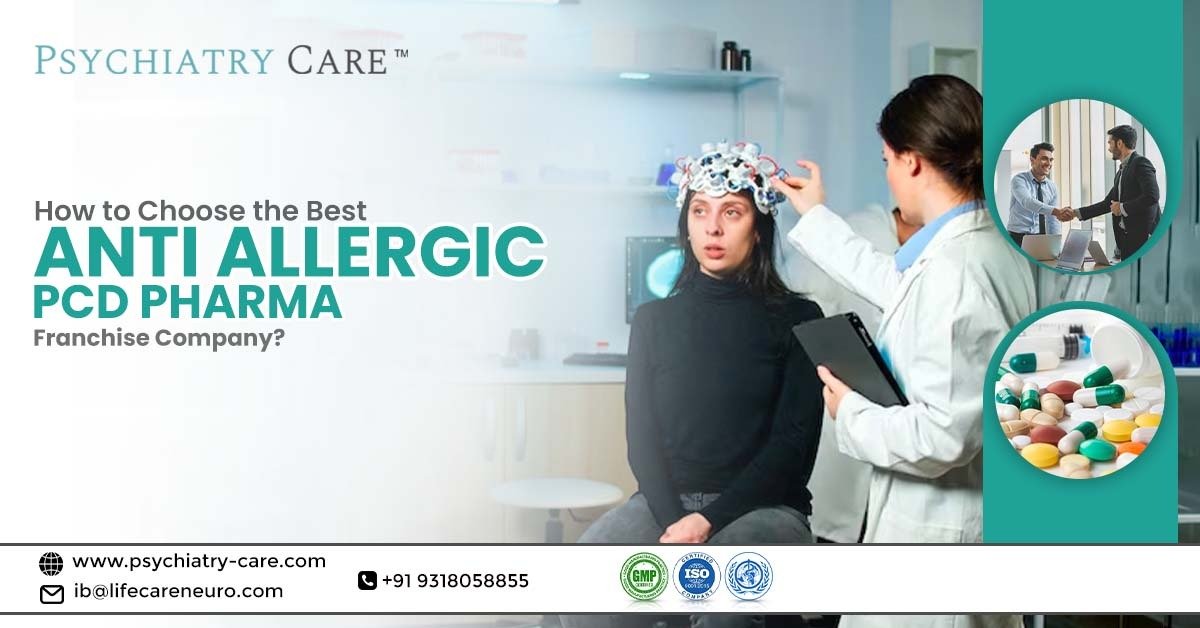 How to Choose the Best Anti Allergic PCD Pharma Franchise Company?