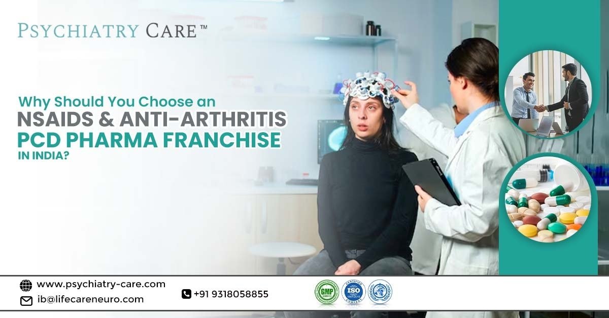 Why Should You Choose an NSAIDs & Anti-Arthritis PCD Pharma Franchise in India?